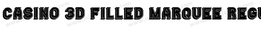 Casino 3D Filled Marquee Regular字体转换